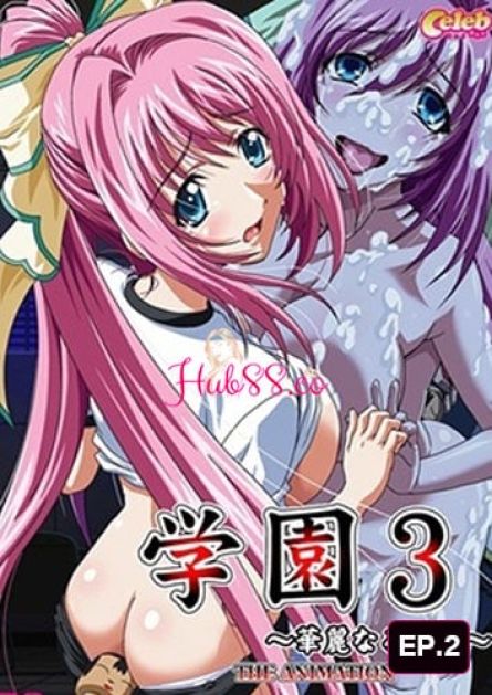 Gakuen 3 EP.2