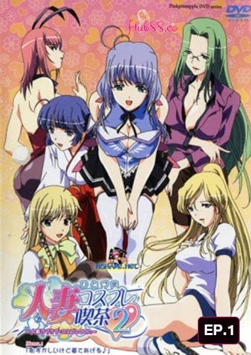 Hitozuma Cosplay Kissa 2 EP.1