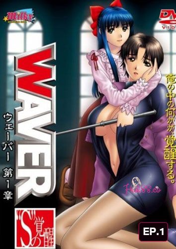 Waver EP.1