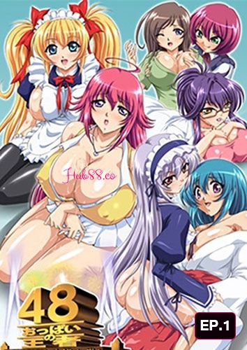 Oppai no Ouja 48 EP.1